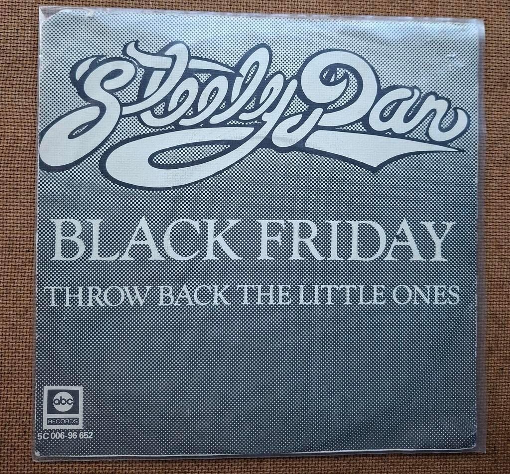 Steely Dan  - Black friday - Single is TOP, Cd's en Dvd's, Vinyl Singles, Gebruikt, Verzenden, 7 inch, Single