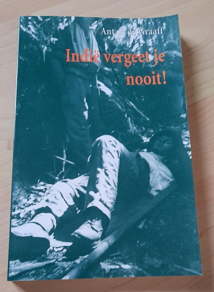 INDIE VERGEET JE NOOIT! Ant P de Graaff, Boeken, Ophalen of Verzenden, Zo goed als nieuw