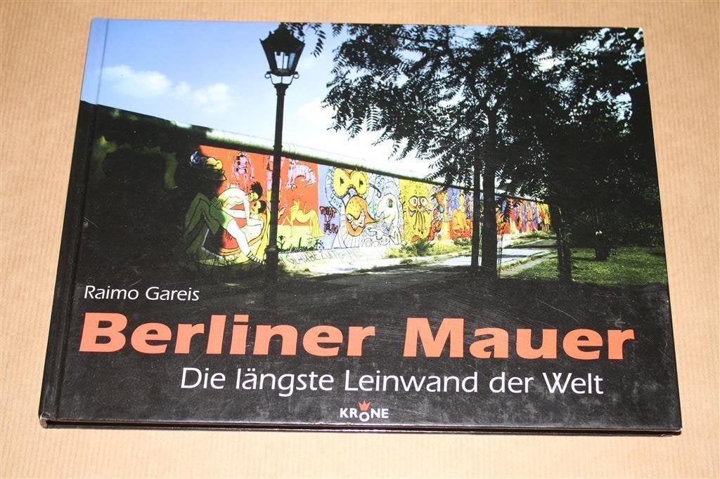 Berliner Mauer. Die längste Leinwand der Welt., Ophalen of Verzenden, Zo goed als nieuw, Europa