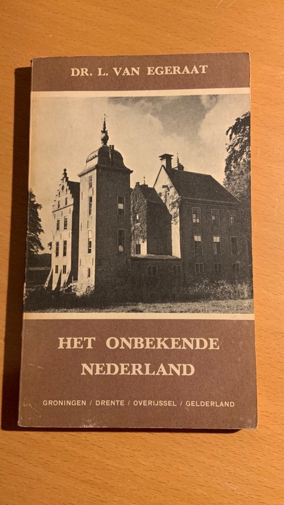 Het onbekende Nederland - Groningen, Drenthe, overijssel, G, Ophalen of Verzenden
