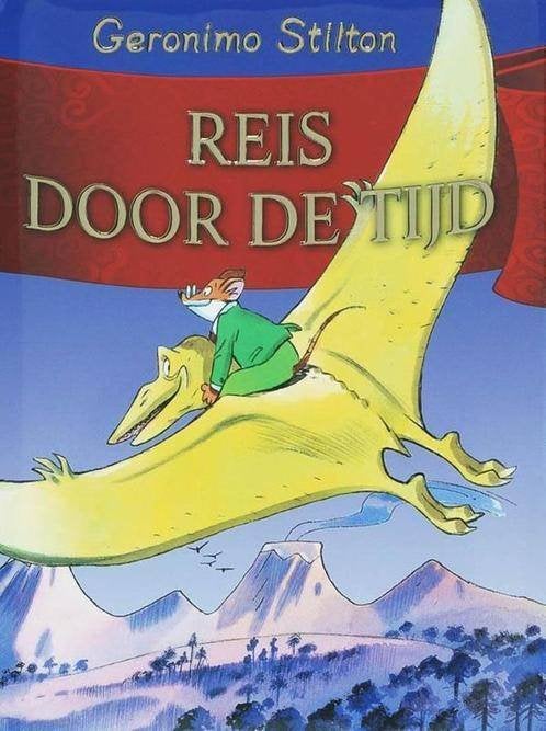 Geronimo Stilton: Reis door de Tijd, Boeken, Ophalen of Verzenden, Zo goed als nieuw, Fictie