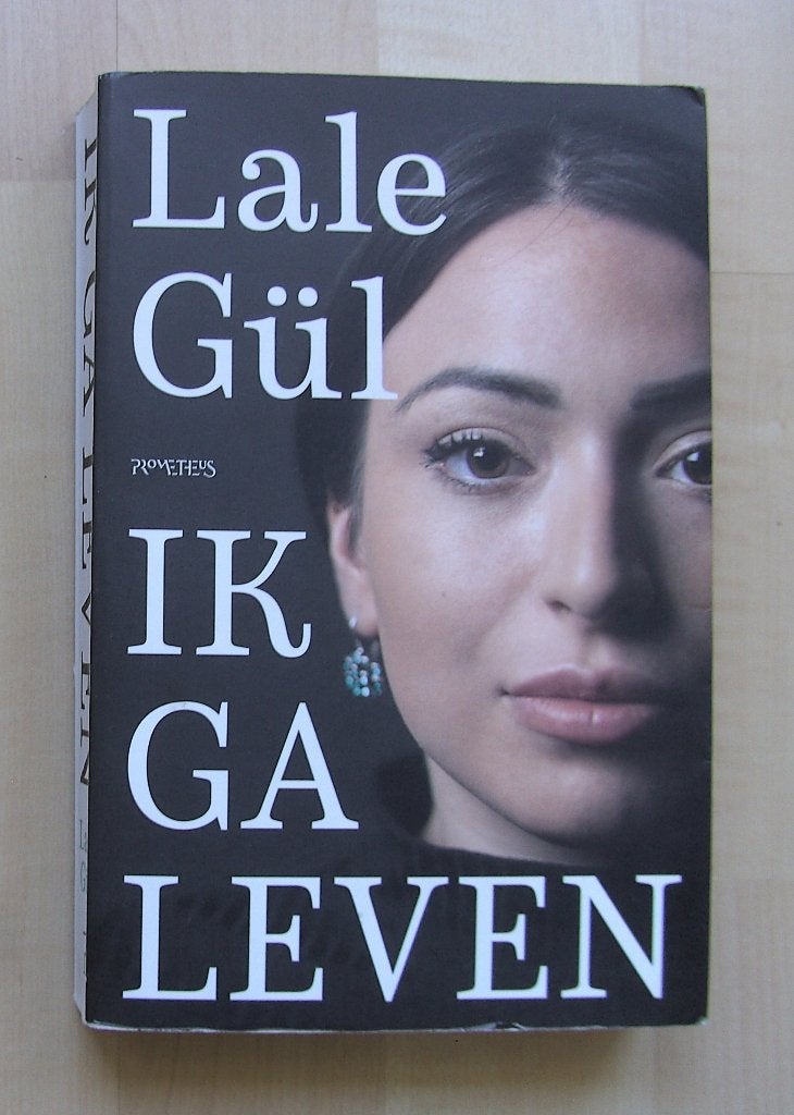 Lale Gül  -   Ik ga leven, Boeken, Ophalen of Verzenden, Zo goed als nieuw, Lale Gül