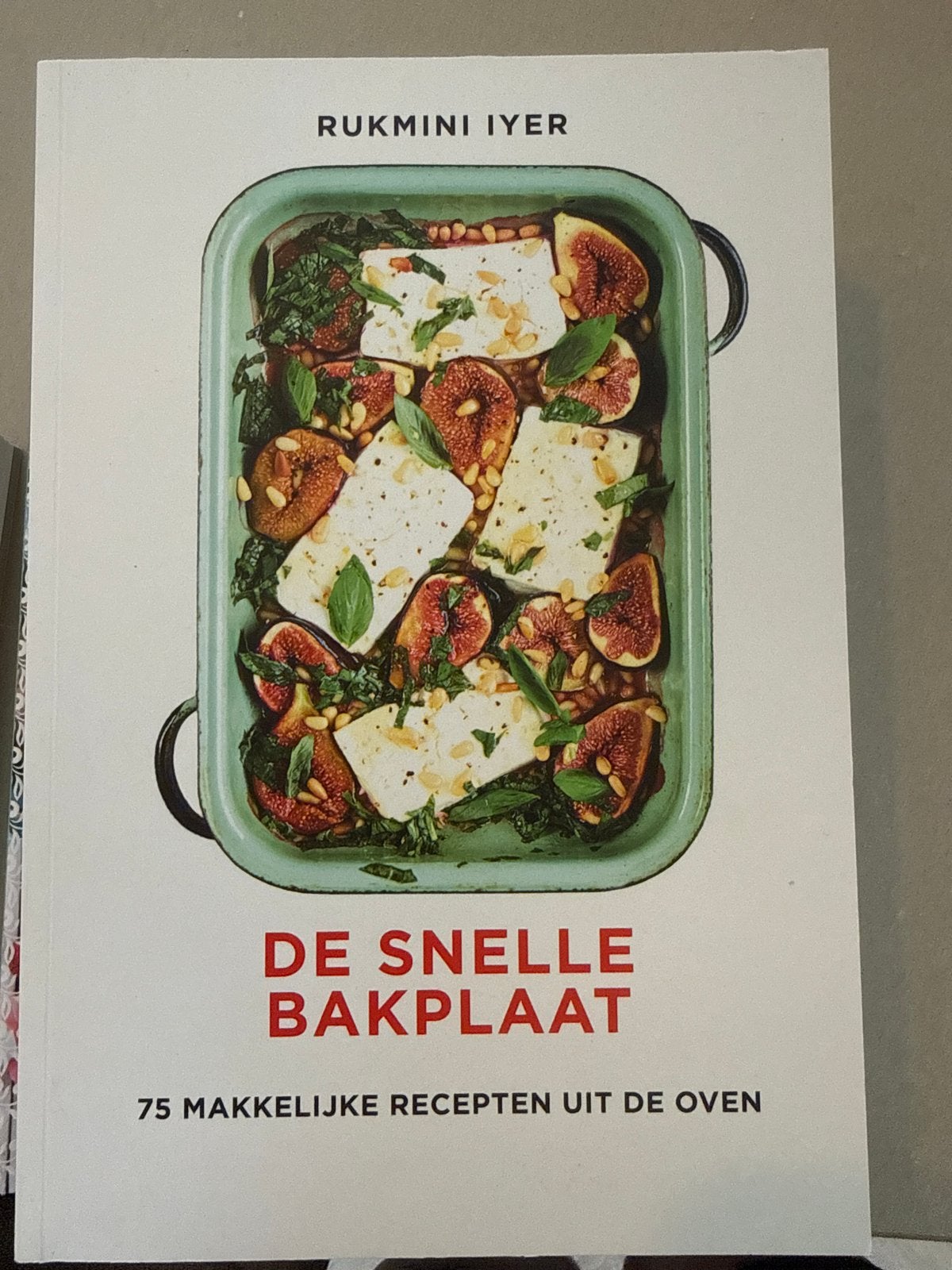 De Snelle Bakplaat: 75 Makkelijke Recepten uit de Oven, Boeken, Ophalen, Hoofdgerechten, Zo goed als nieuw, Gezond koken