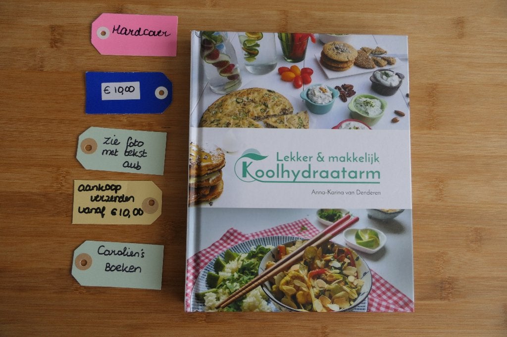 Lekker en Makkelijk Koolhydraatarm., Ophalen of Verzenden, Gelezen, Dieet en Voeding, Anna-Karina van Denderen.
