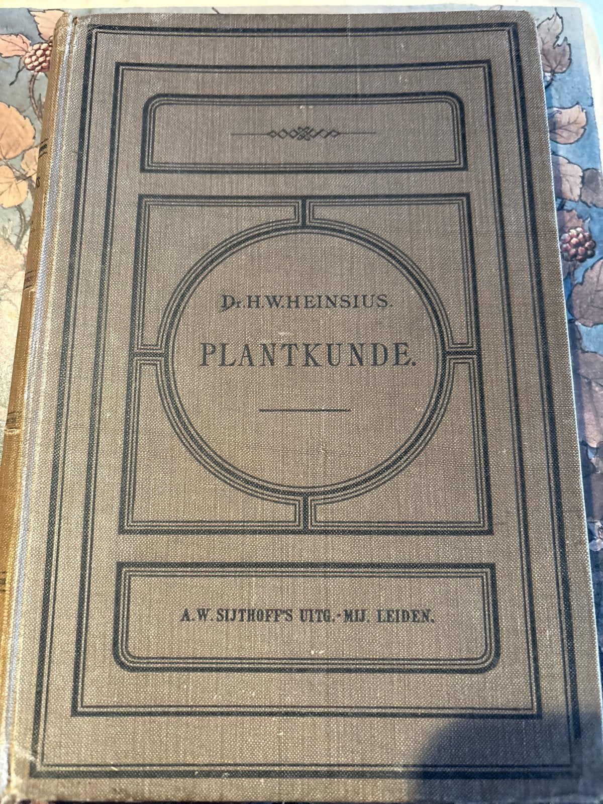 Oud boek: Handleiding bij het onderwijs in de Plantkunde, Ophalen, Gelezen, Bloemen, Planten en Bomen
