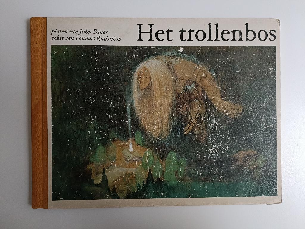 Het Trollenbos - Lennart Rudstrom John Bauer, Ophalen of Verzenden, Gelezen, Lennart Rudstrom John Bauer