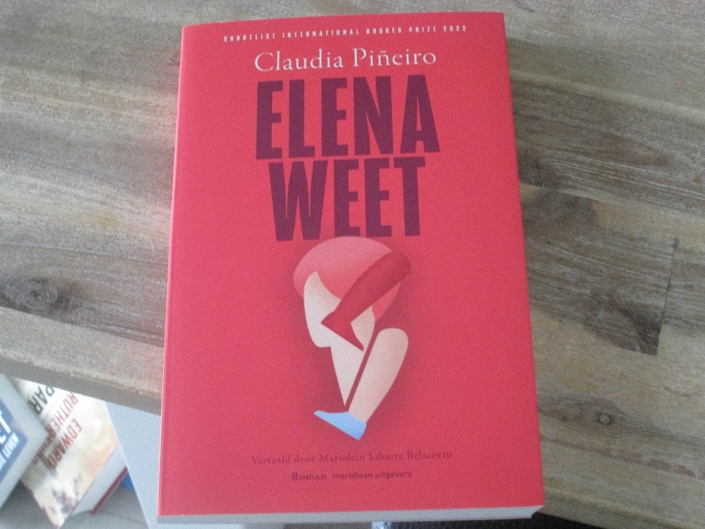 Elena weet Claudia Pineiro, Ophalen of Verzenden, Nieuw