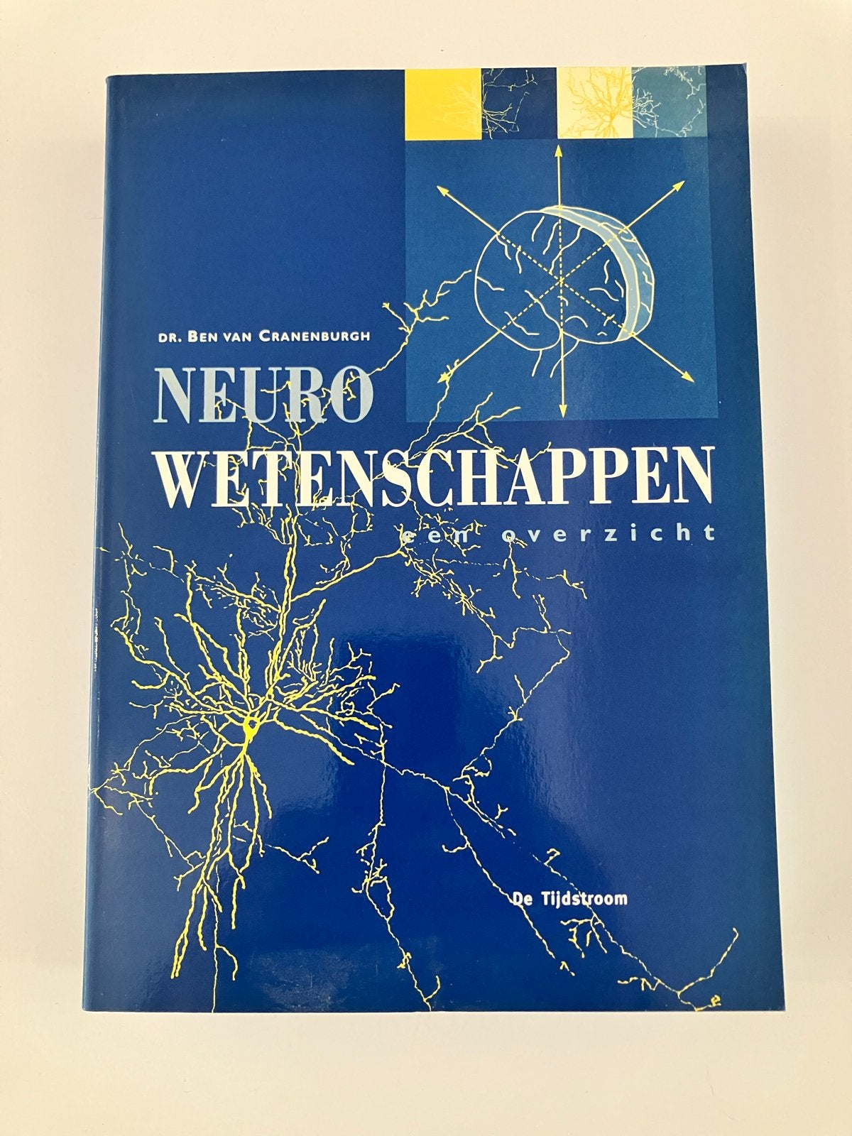 Neuro Wetenschappen: Een Overzicht - Dr. Ben van Cranenburgh, Ophalen of Verzenden, Gelezen