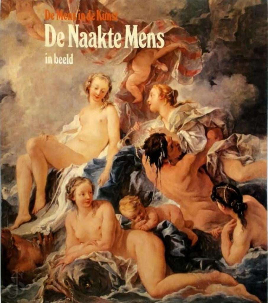DE MENS IN DE KUNST - DE NAAKTE MENS IN BEELD Nederlands, Ophalen of Verzenden, Zo goed als nieuw