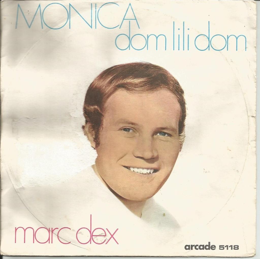 Marc Dex - Monica / Dom Lili Dom, Ophalen of Verzenden, Gebruikt, Nederlandstalig
