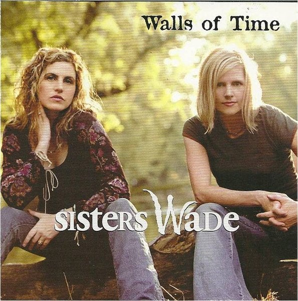 CD Sisters Wade - Walls of time, Ophalen, Gebruikt