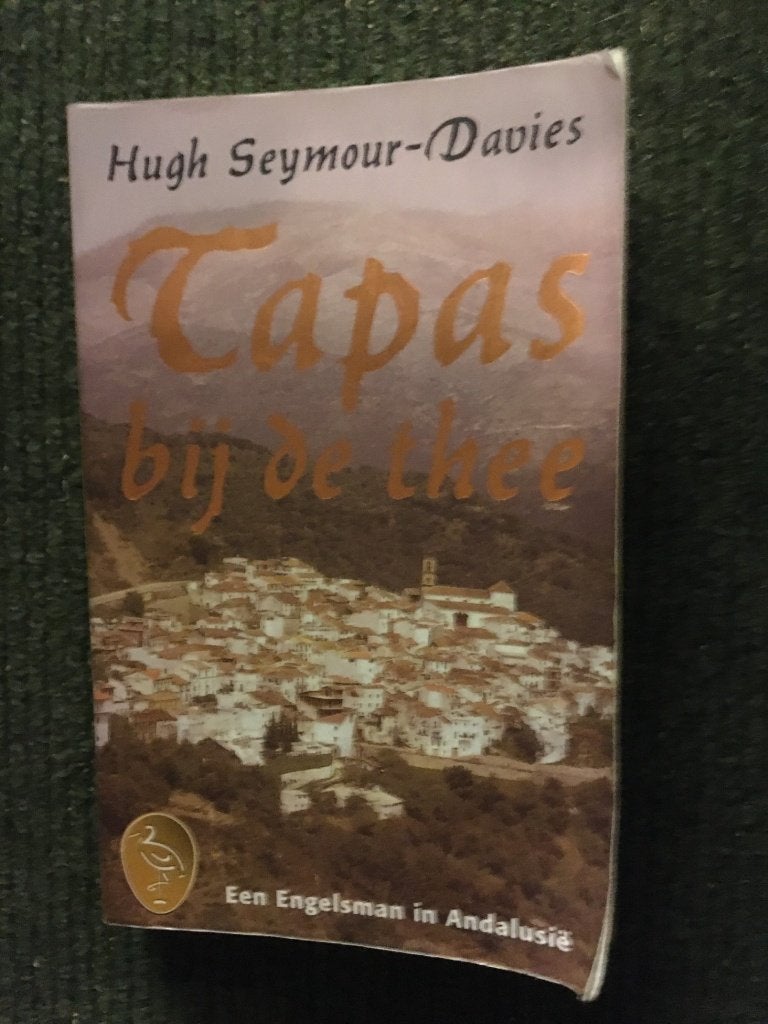 Tapas bij de Thee ; door Hugh Seymour-Davies #Spanje, Ophalen of Verzenden, Gelezen, Hugh Seymour-Davies, Europa