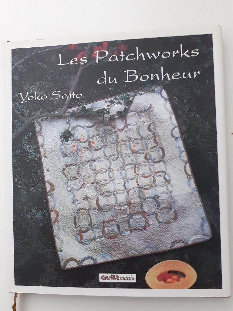 Les Patchwork du Bonheur, Yoko Saito, quilt boek, quilten,, Boeken, Hobby en Vrije tijd, Ophalen of Verzenden, Zo goed als nieuw