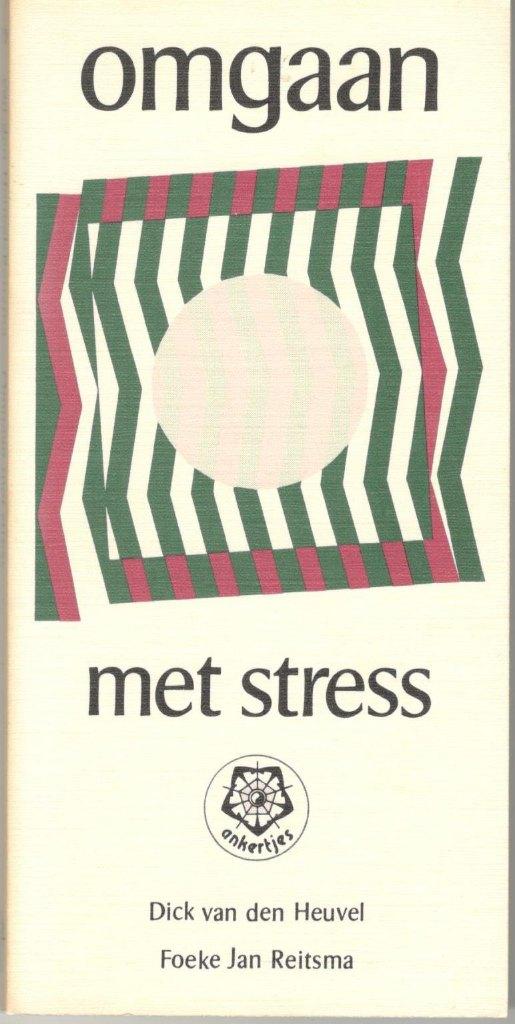 Omgaan met stress / een praktische handleiding, Boeken, Ophalen of Verzenden, Zo goed als nieuw
