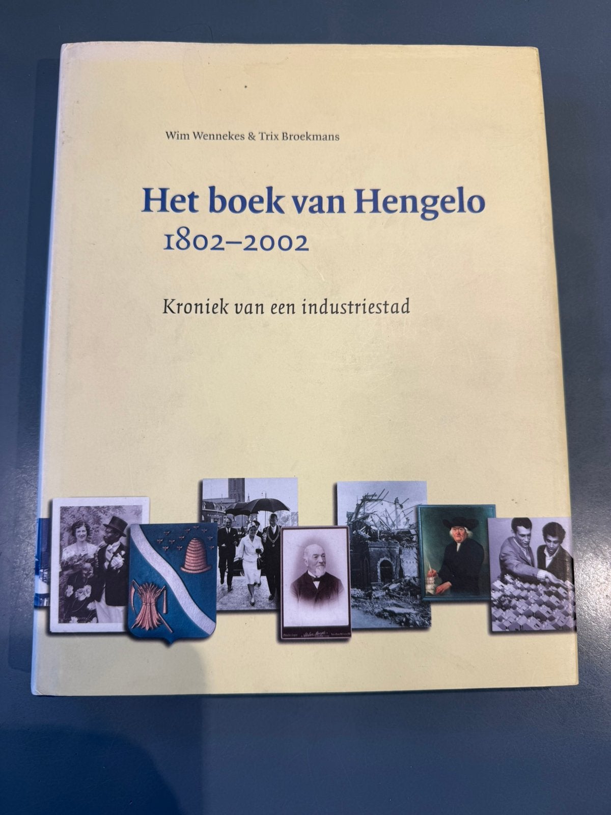 Het boek van Hengelo 1802-2002, Boeken, Ophalen of Verzenden, Zo goed als nieuw, Overige onderwerpen