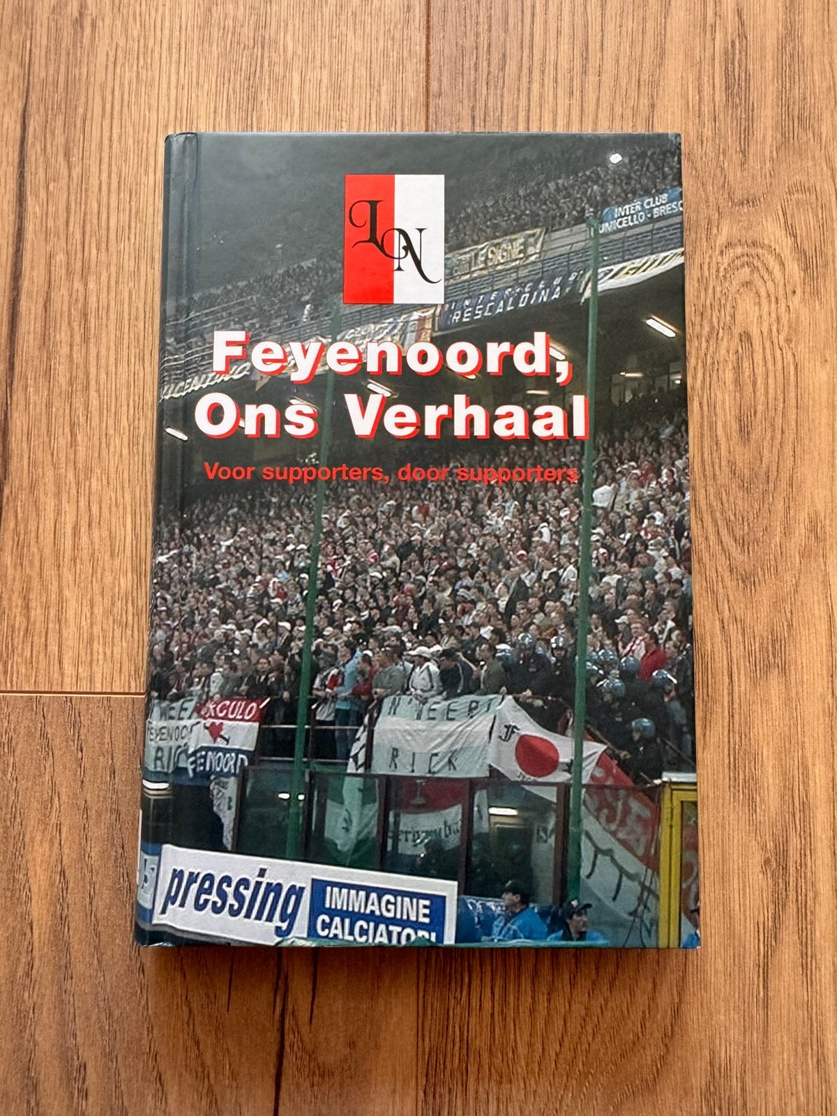 Feyenoord, ons verhaal - Lunatic news, Ophalen of Verzenden, Zo goed als nieuw, Feyenoord