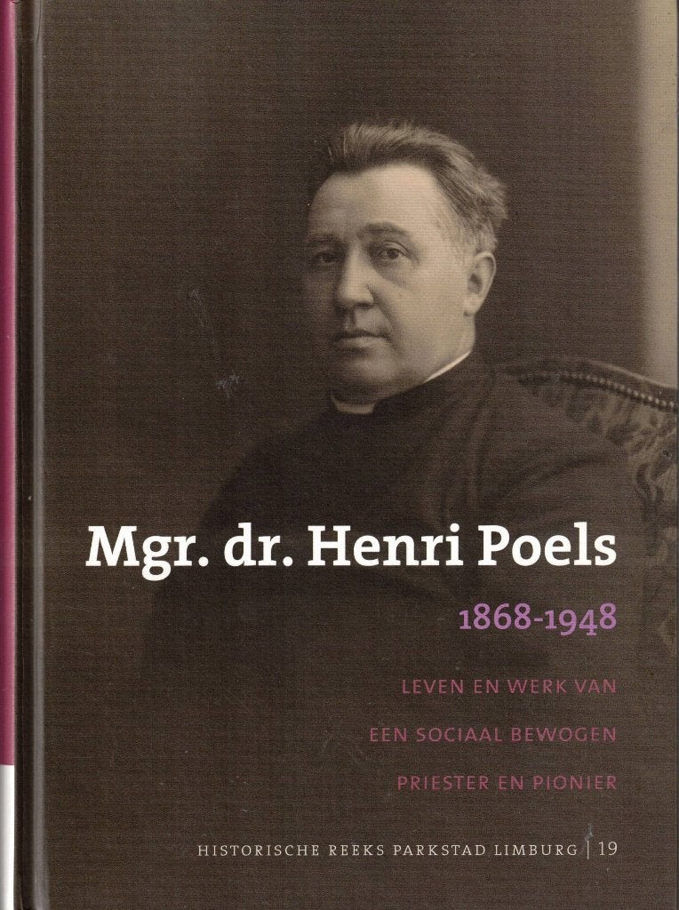Mgr. dr. Henri Poels 1868-1914 - Diverse schrijvers, 20e eeuw of later, Diverse auteurs, Ophalen of Verzenden, Zo goed als nieuw