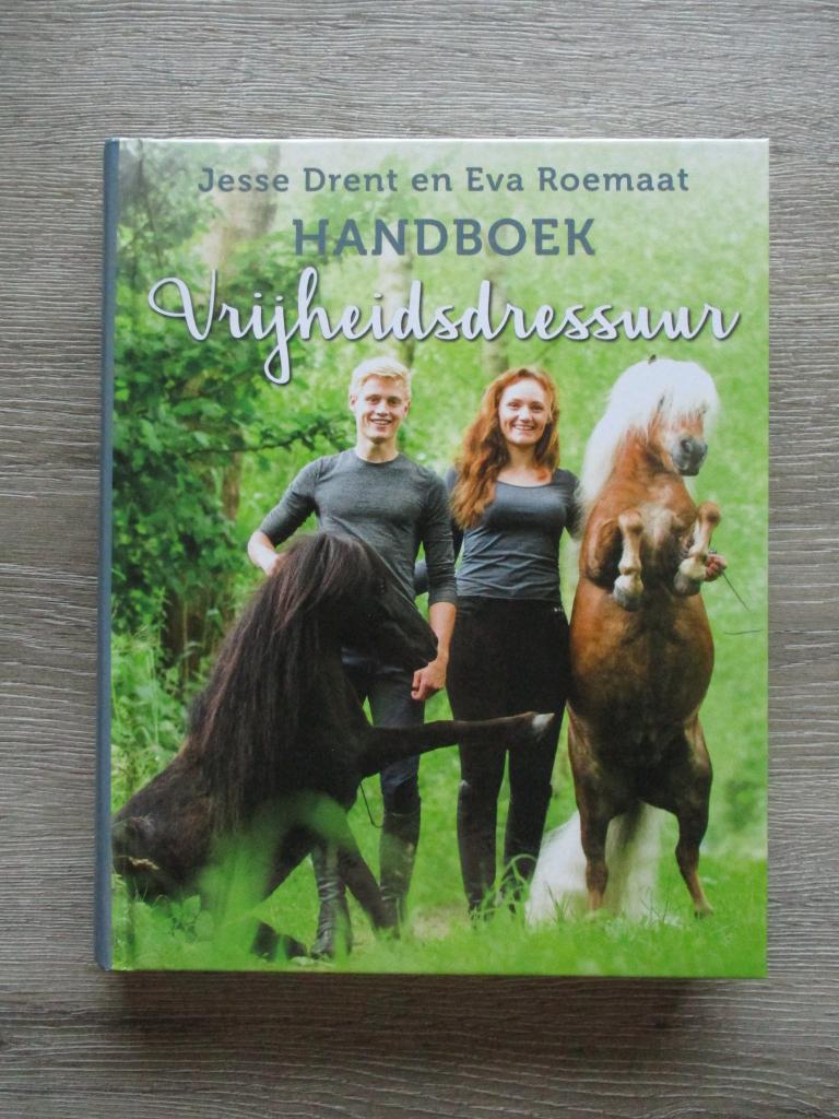 Handboek vrijheidsdressuur - Jesse Drent en Ava Roemaat, Boeken, Ophalen of Verzenden, Gelezen