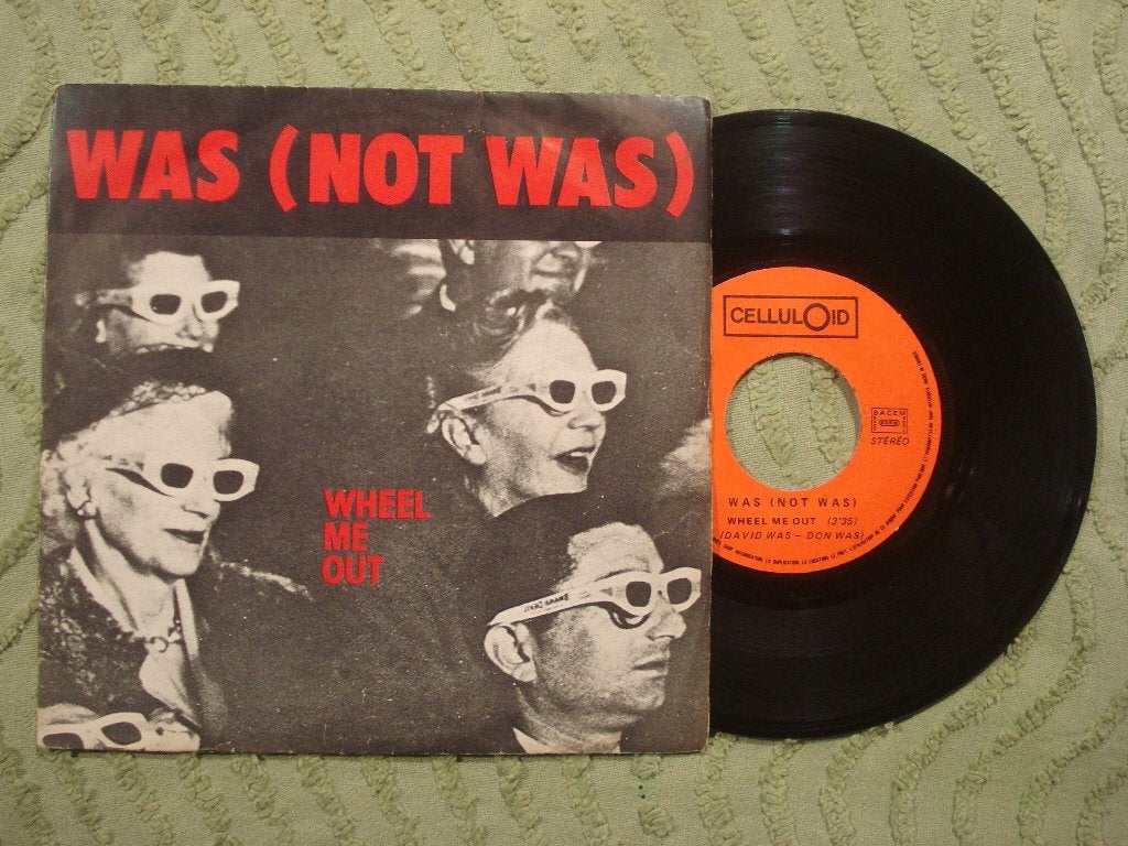 Was (Not Was) 7" Vinyl Single: ‘Wheel me out’ (Frankrijk), Ophalen of Verzenden, Zo goed als nieuw, 7 inch, Pop