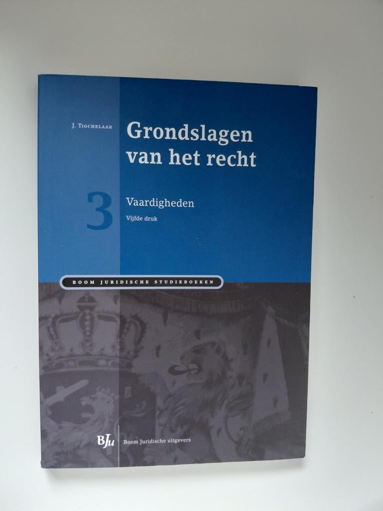 Grondslagen van het recht 3: Vaardigheden (Vijfde druk), Gelezen, J. Tigchelaar, Gamma, HBO