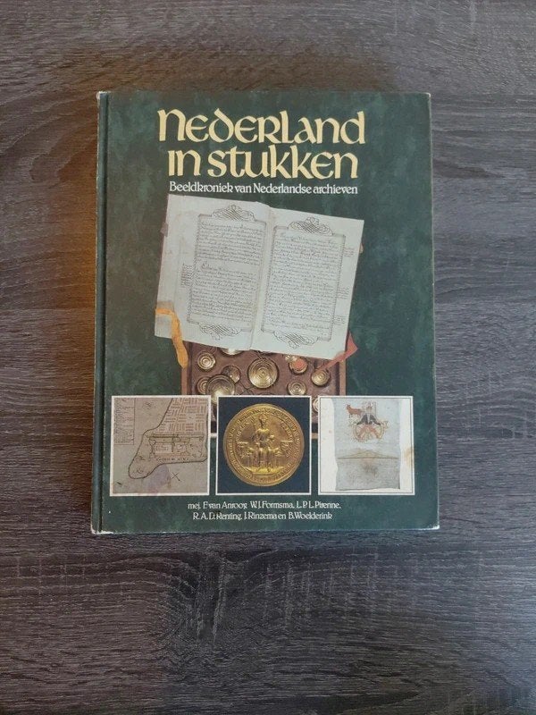 Nederland in stukken: Beeldkroniek van Nederlandse archieven, Ophalen of Verzenden, 20e eeuw of later, Gelezen, L.P.L. Pirenne, R.A.D. Renting, J. Rinzema, B.W. Seldenth