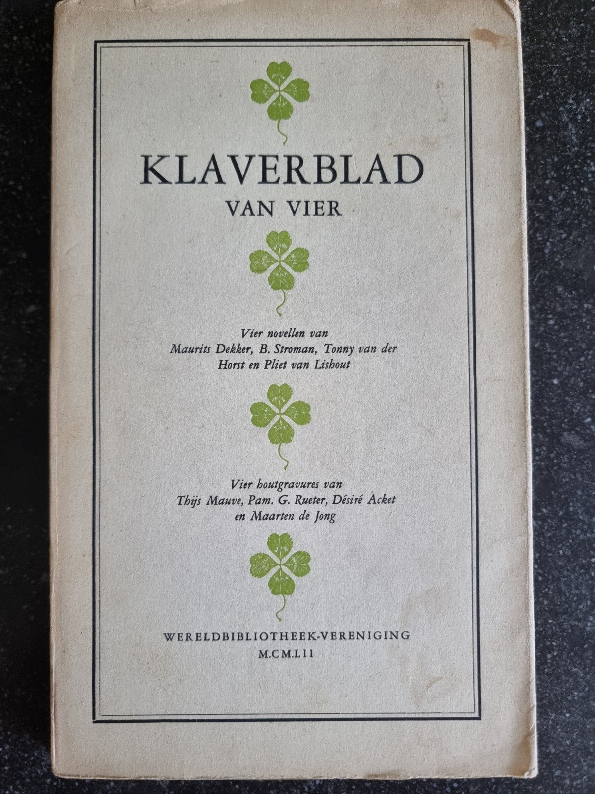Klaverblad van Vier - Vier novellen met houtsneden, Ophalen of Verzenden, Gelezen, M. Dekker, B. Stroman, T. van der Horst, P van Lisbout