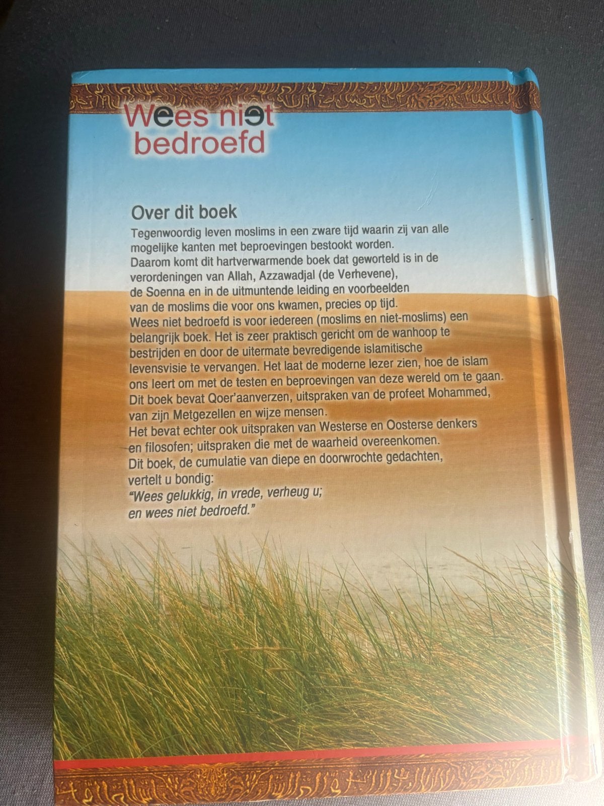 Wees niet bedroefd - Dr. 'Aaidh Al-Qarni, Ophalen of Verzenden, Zo goed als nieuw, Spiritualiteit algemeen, Achtergrond en Informatie