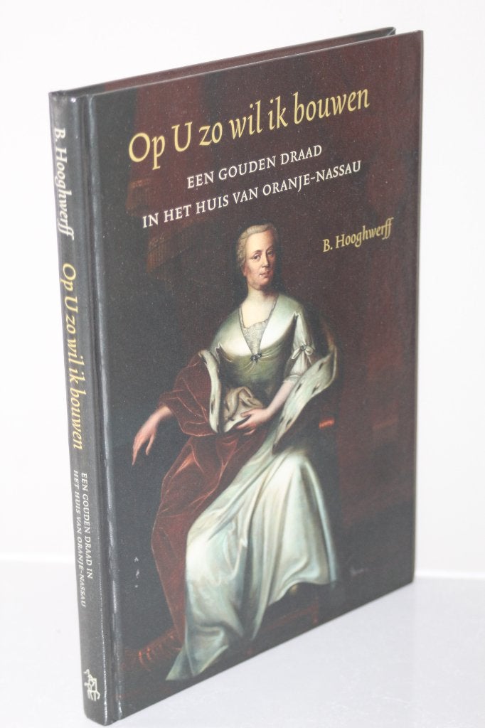 B. Hooghwerff - Op U zo wil ik bouwen (2011), Ophalen of Verzenden, Gelezen, Christendom | Protestants