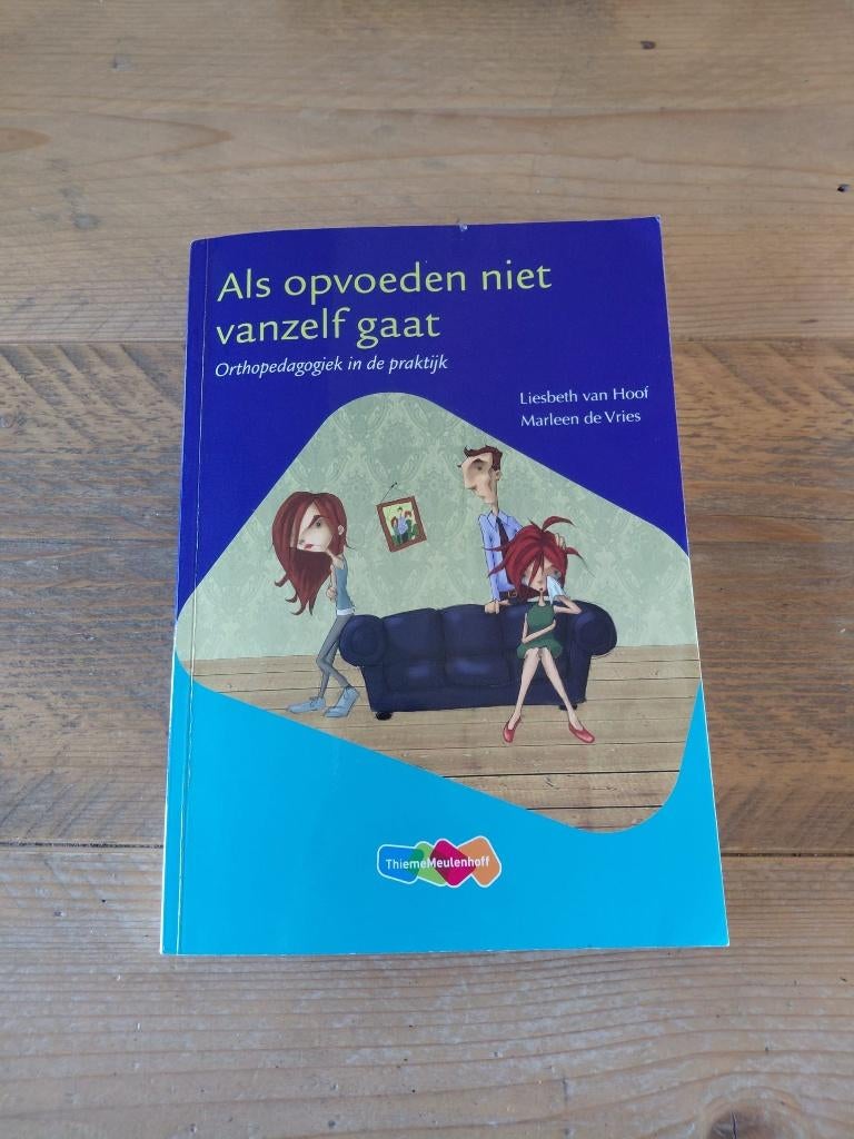 Als opvoeden niet vanzelf gaat, Boeken, Studieboeken en Cursussen, Gelezen, ThiemeMeulenhoff, Gamma, HBO