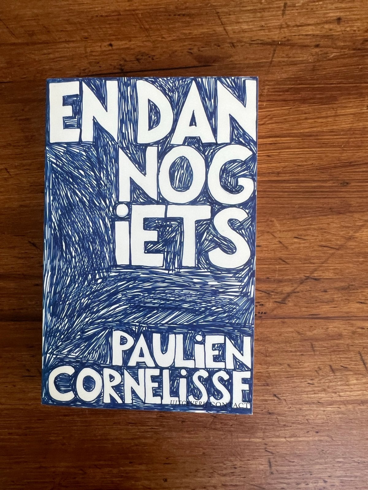 Paulien Cornelisse - En dan nog iets, Ophalen of Verzenden, Gelezen, Nederland
