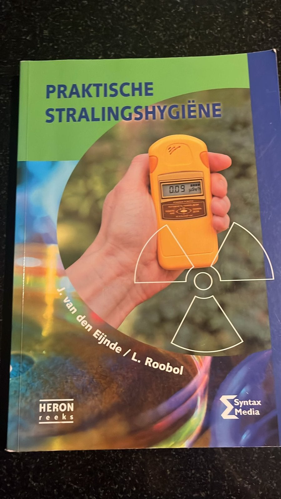 Praktische Stralingshygiene achtste druk, Boeken, Ophalen of Verzenden, Beta, Zo goed als nieuw, HBO