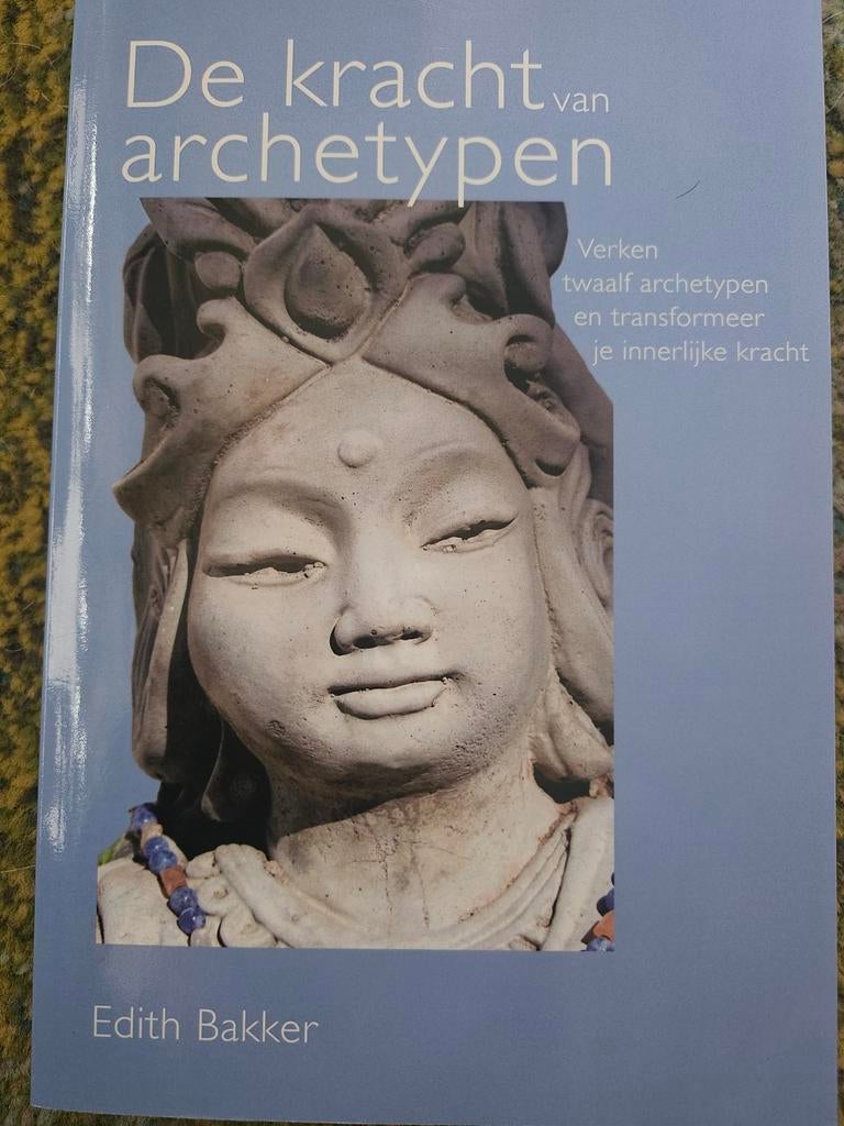 Edith Bakker - De kracht van archetypen, Boeken, Sociale wetenschap, Ophalen of Verzenden, Zo goed als nieuw, Edith Bakker