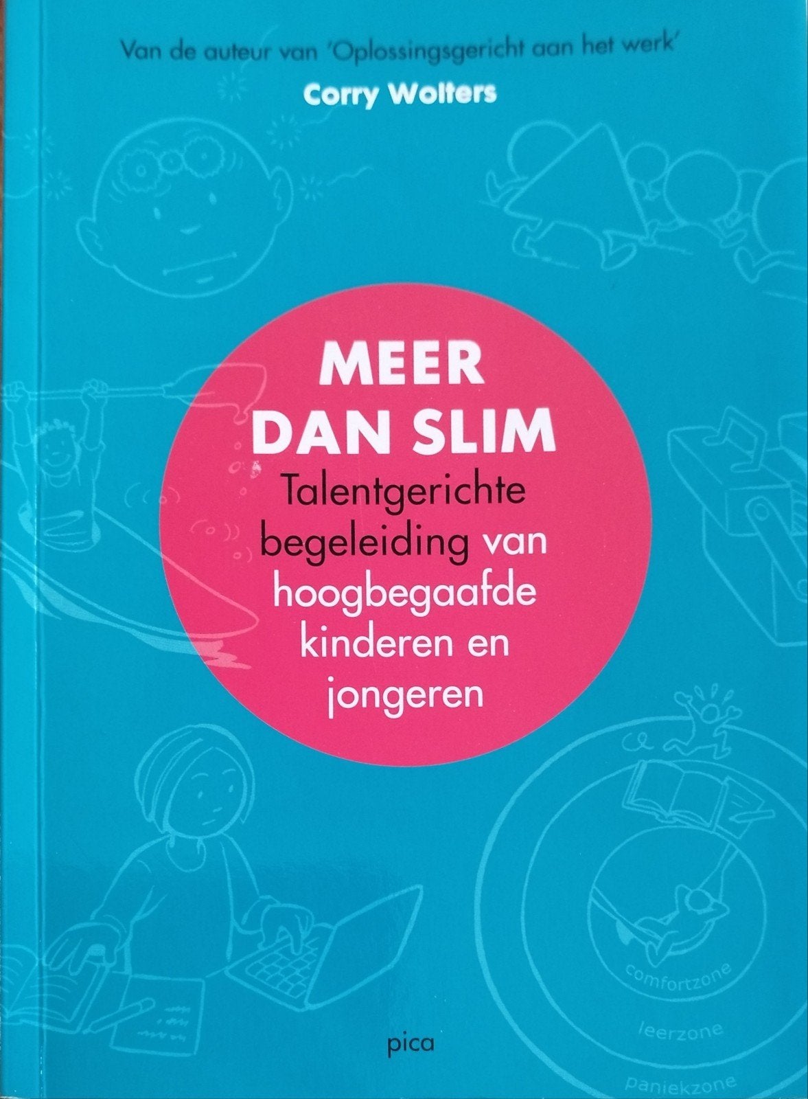 Meer dan Slim: Talentgerichte, 3 tot 4 jaar, Ophalen of Verzenden, Zo goed als nieuw, Corry Wolters