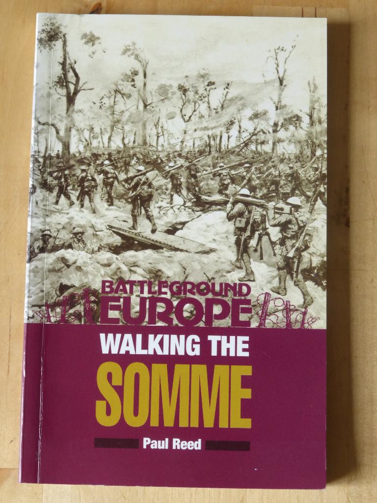 Paul Reed - Walking the Somme [Engels] [1412], Boeken, Oorlog en Militair, Gelezen, Overige onderwerpen, Voor 1940, Ophalen of Verzenden