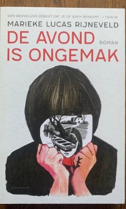De avond is ongemak Marieke Lucas Rijneveld 9789025458430, Boeken, Literatuur, Ophalen of Verzenden, Gelezen