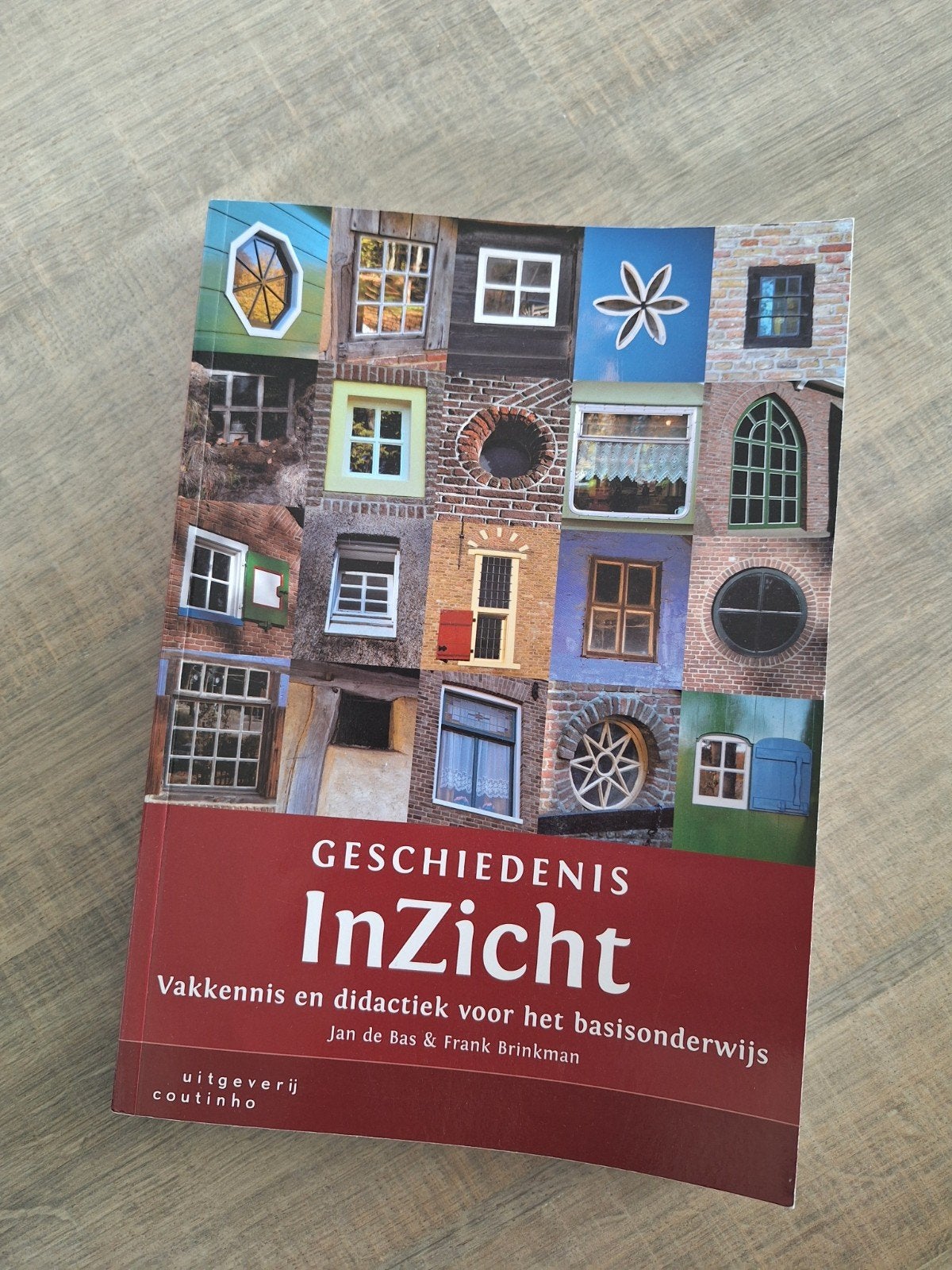Geschiedenis InZicht - Vakkenis en didactiek basisonderwijs, Boeken, Geschiedenis, Jan de Bas & Frank Brinkman, Ophalen of Verzenden