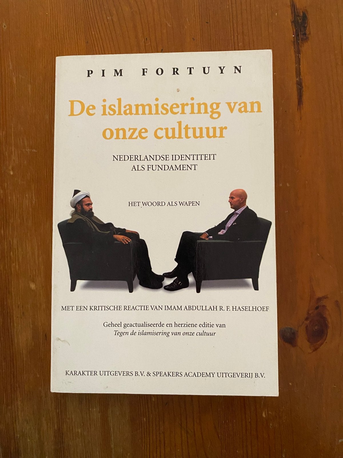Pim Fortuyn - De islamisering van onze cultuur, Ophalen of Verzenden, Gelezen, Nederland