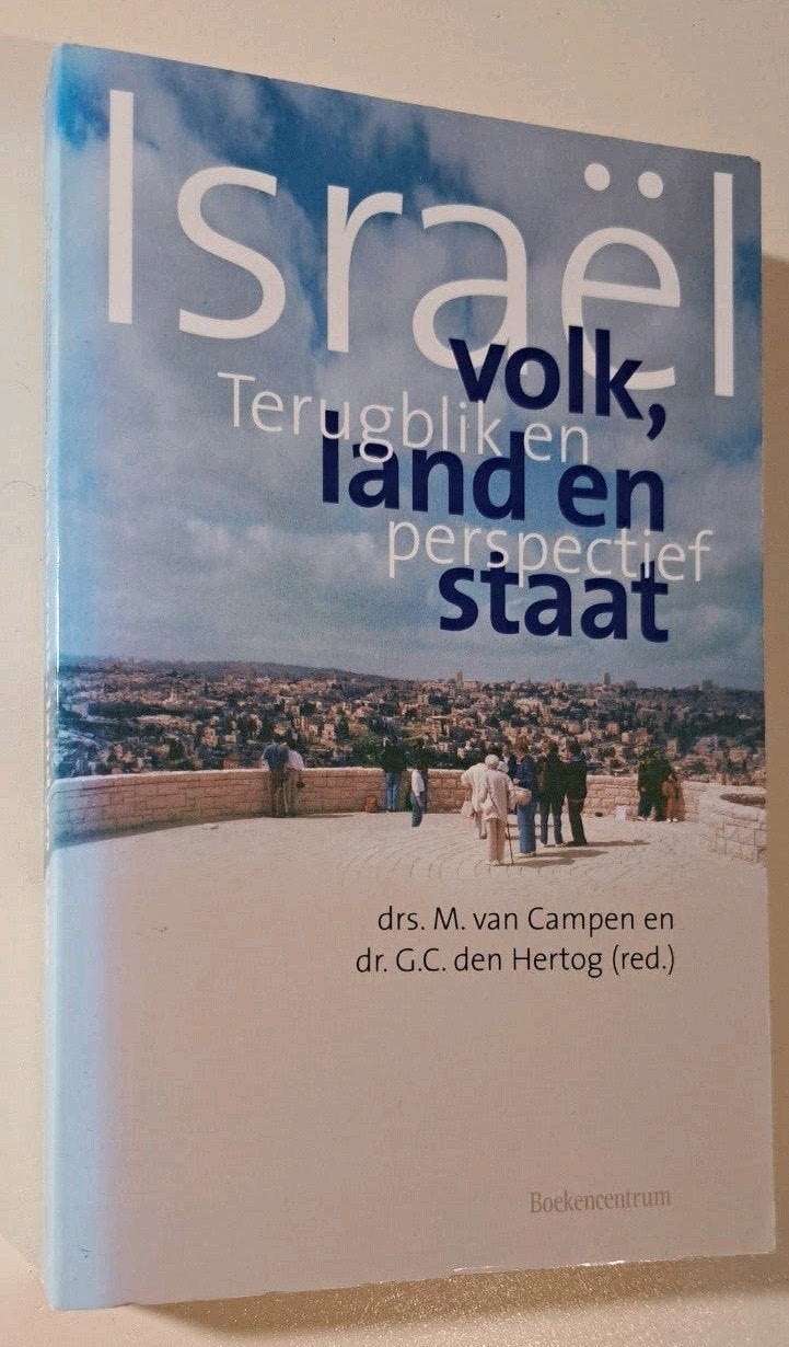 Israël: Volk, Land en Staat - Terugblikken en Perspectief, Boeken, Ophalen of Verzenden, Gelezen, Christendom | Protestants
