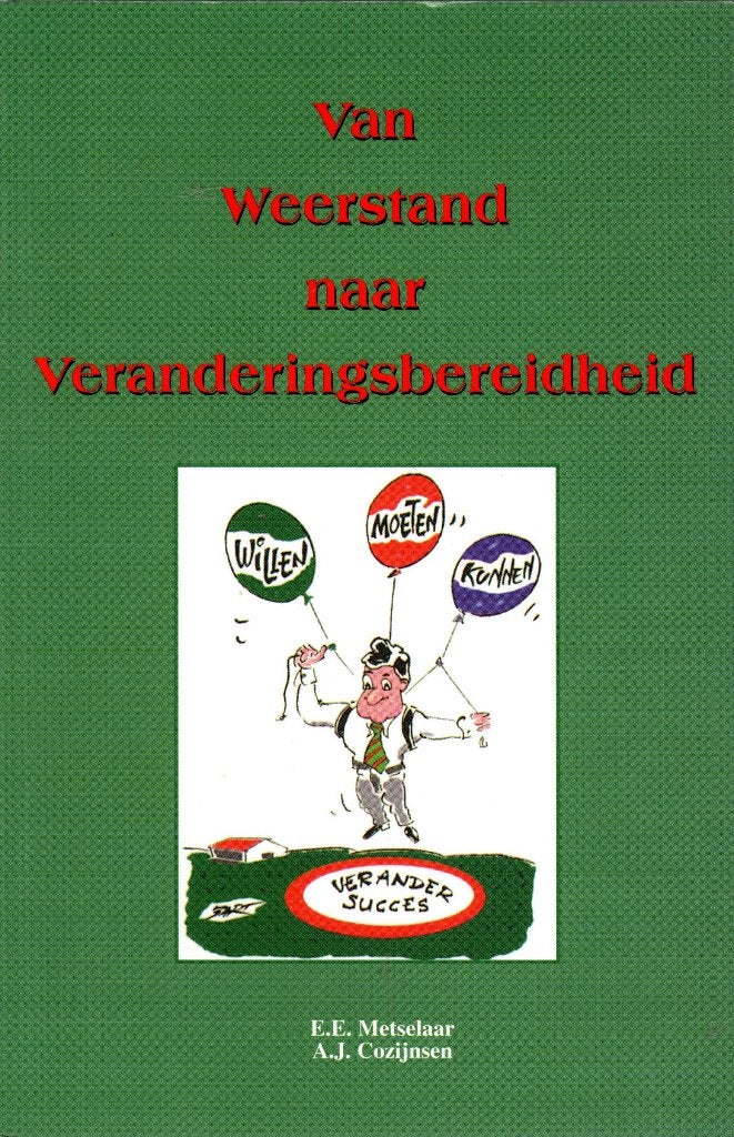 Van weerstand naar veranderingsbereidheid, E.E. Metselaar e., Ophalen of Verzenden, Zo goed als nieuw