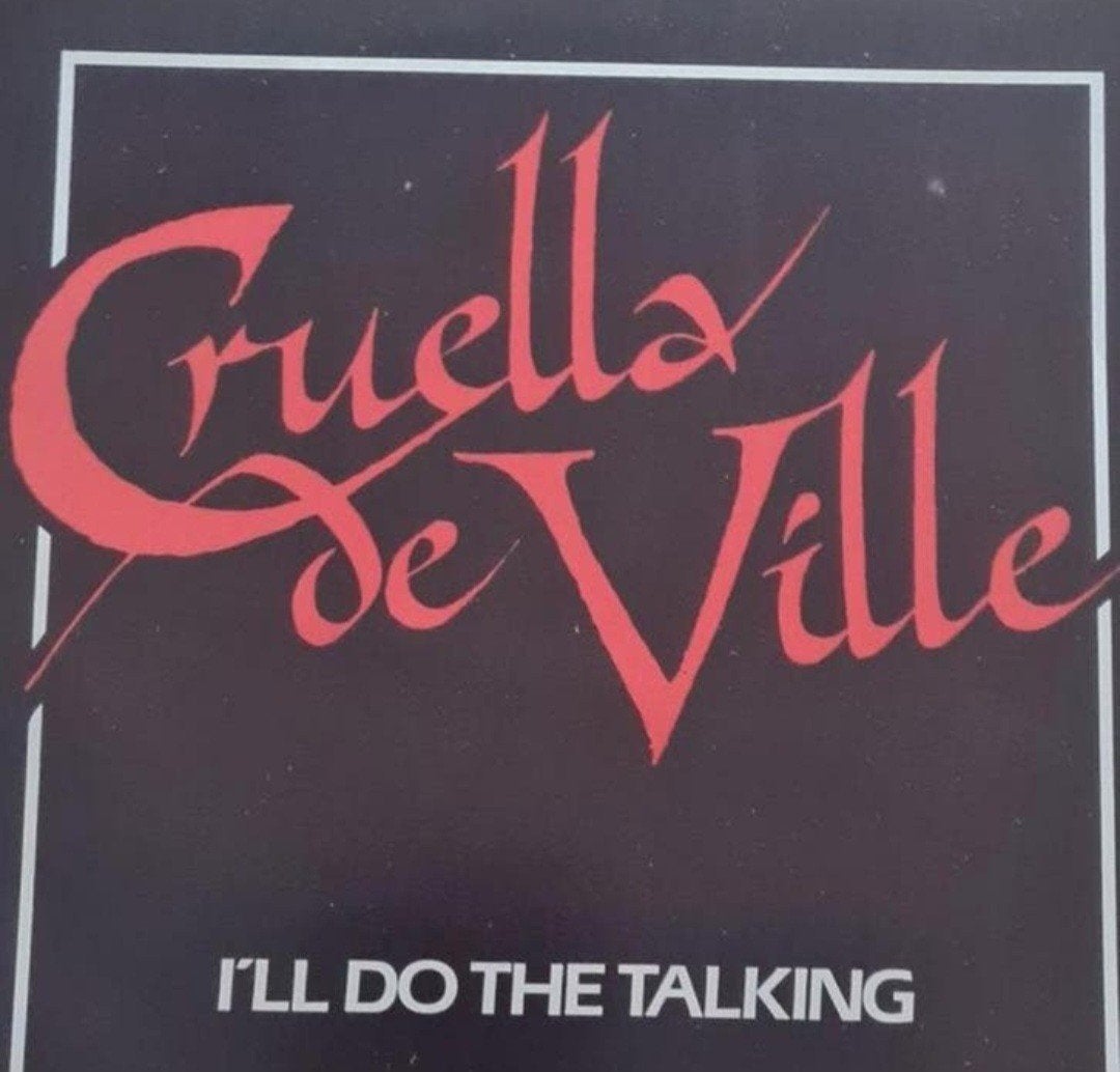 CRUELLA DE VILLE  - I'LL DO THE TALKING, Ophalen of Verzenden, Gebruikt, Pop