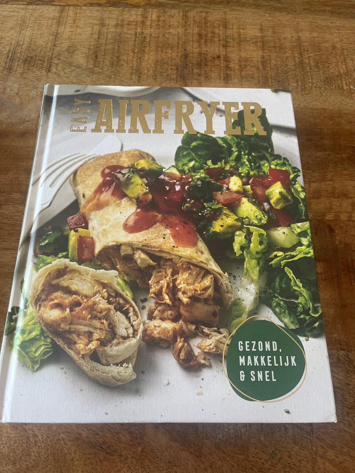 Het Airfryer Kookboek: Gezond, Makkelijk & Snel, Boeken, Kookboeken, Hoofdgerechten, Ophalen of Verzenden, Zo goed als nieuw, Gezond koken