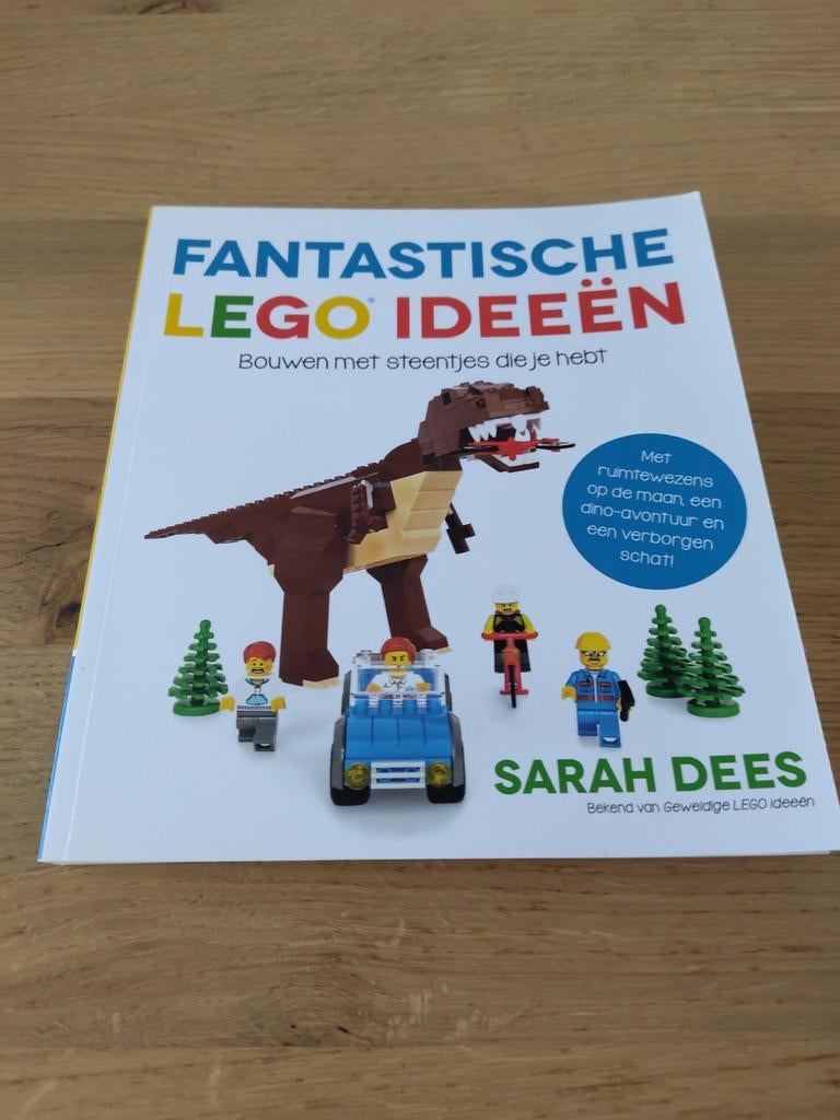 Fantastische LEGO Ideeën: Bouwen met steentjes die je hebt, Ophalen of Verzenden, Zo goed als nieuw, Sarah Dees, Non-fictie