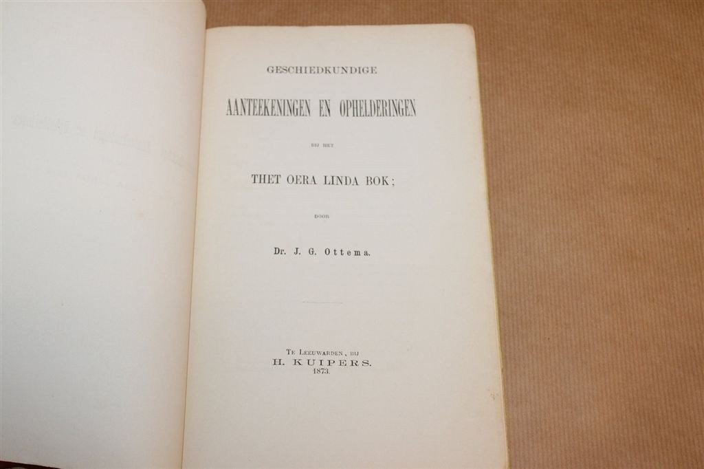 Oera Linda Boek — Ottema, Aantekeningen 1873, Zeldzaam, Ophalen of Verzenden, Gelezen