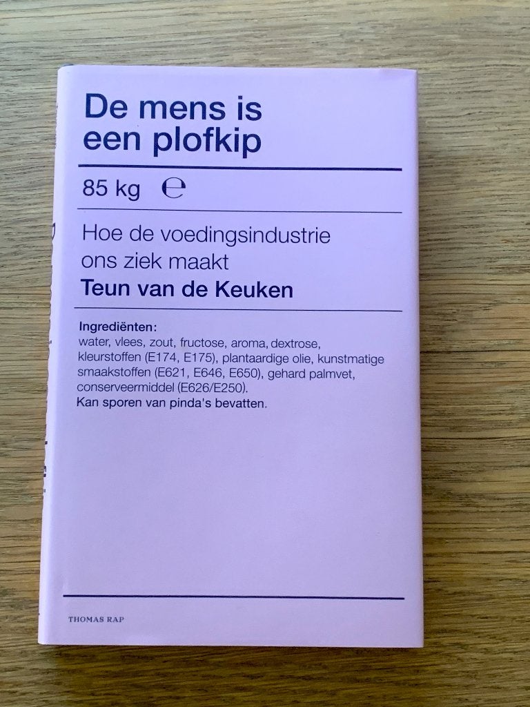 De mens is een plofkip - Teun van de Keuken, Dieet en Voeding, Ophalen of Verzenden, Zo goed als nieuw, Teun van de Keuken