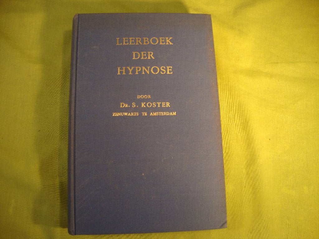 LEERBOEK DER HYPNOSE.   Dr. S. KOSTER, Zo goed als nieuw, Overige onderwerpen, Verzenden, Dr. S. KOSTER
