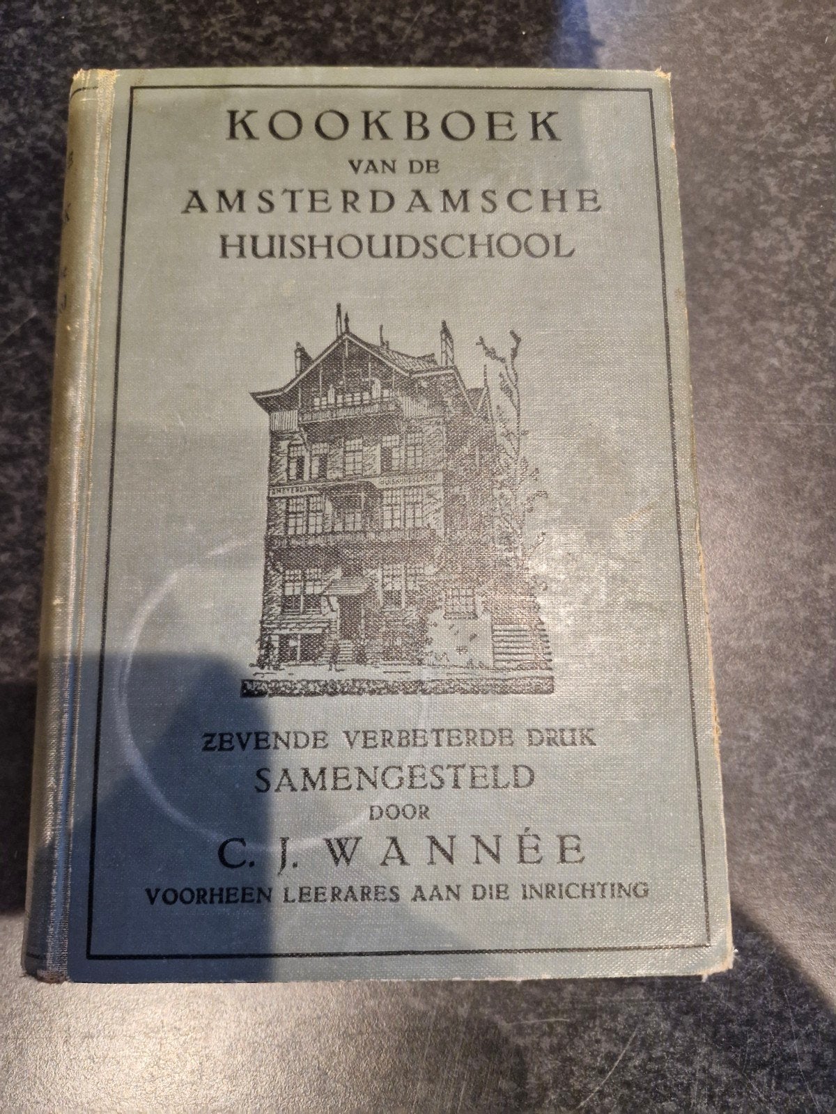 Kookboek Amsterdamse Huishoudschool - C.J. Wannée, Ophalen of Verzenden, Gelezen, C.J. Wannée