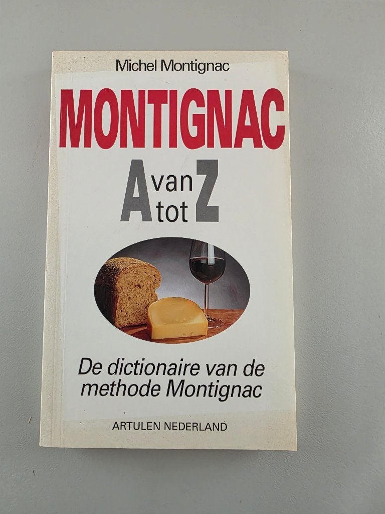 Boek Montignac van Atot Z, Dieet en Voeding, Michel Montignac, Ophalen of Verzenden, Zo goed als nieuw