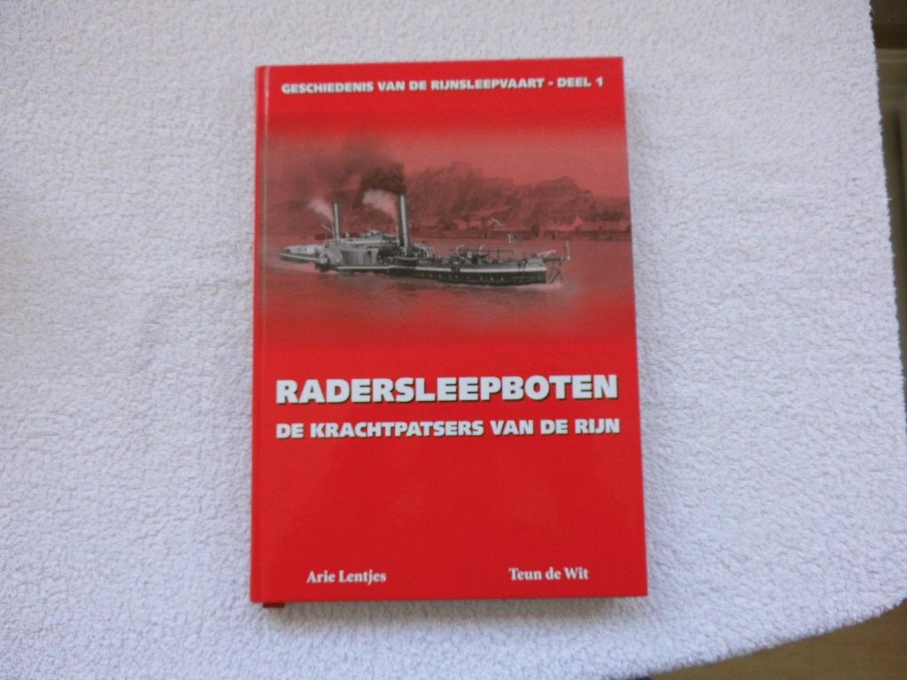 Radersleepboten: De Krachtpatsers van de Rijn, Boeken, Ophalen of Verzenden, Zo goed als nieuw, Arie Lentjes en Teun de Wit, Boot