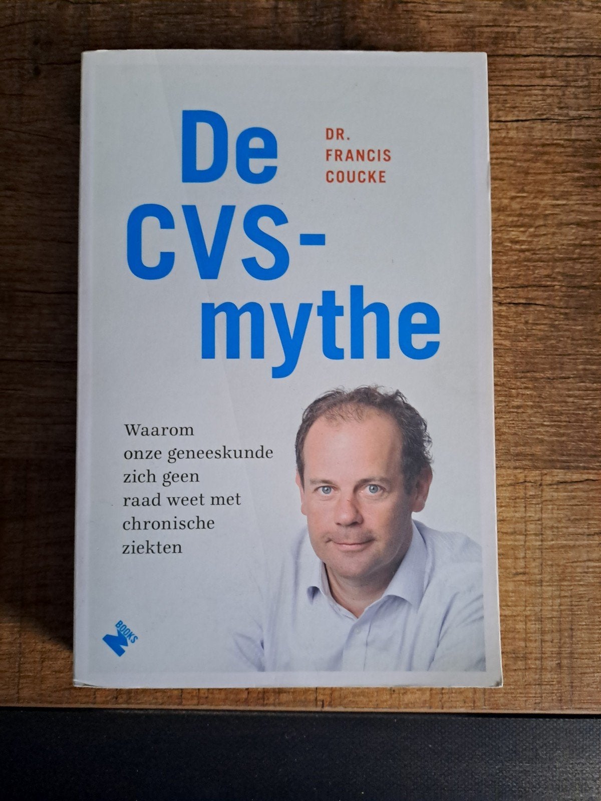 De CVS-mythe: Waarom geneeskunde geen raad weet, Boeken, Gezondheid, Dieet en Voeding, Ophalen of Verzenden, Gelezen, Ziekte en Allergie
