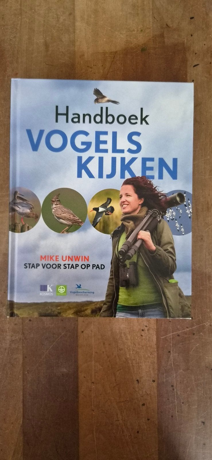 Handboek Vogels Kijken - Mike Unwin, Ophalen of Verzenden, Zo goed als nieuw, Vogels, Mike Unwin